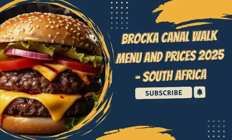 Brocka Canal Walk Menu And Prices 2025 - South Africa