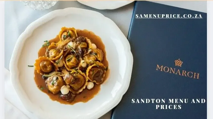 Monarch Restaurant Sandton Menu And Prices 2024 - South Africa
