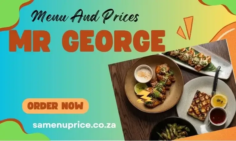 Mr George Menu And Prices 2024 In South Africa
