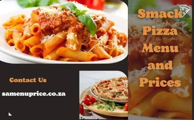 Smack Pizza Menu And Prices 2024 - Online Order & Delivery South Africa