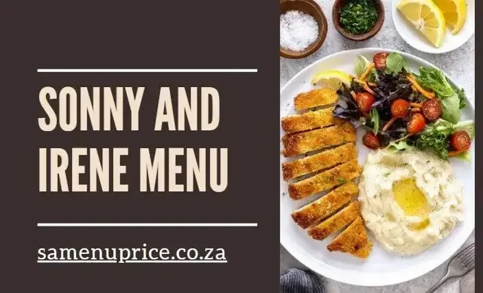Sonny And Irene Menu And Prices 2024 - South Africa