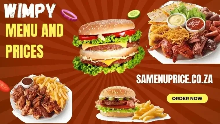 Wimpy Menu And Prices 2024 - South Africa