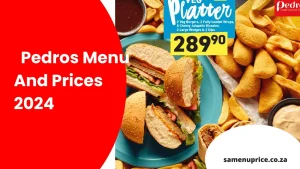 Pedros Menu And Prices 2024 | South Africa